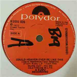 Idris Muhammad - Could Heaven Ever Be Like This album flac