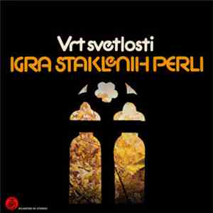 Igra Staklenih Perli - Vrt Svetlosti album flac