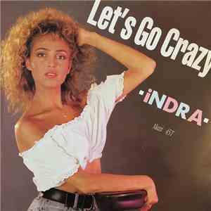 Indra - Let's Go Crazy album flac