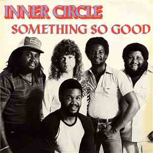 Inner Circle - Something So Good album flac