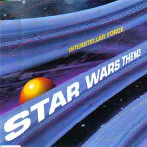 Interstellar Force - Star Wars Theme album flac