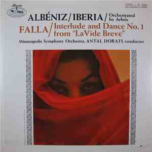 Isaac Albéniz / Manuel De Falla / Minneapolis Symphony Orchestra conducted by Antal Dorati - Albéniz: Iberia / Falla: Interlude And Dance No. 1 From "La Vide Breve" album flac