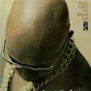 Isaac Hayes - Hot Buttered Soul album flac