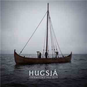 Ivar Bjørnson & Einar Selvik - Hugsjá album flac