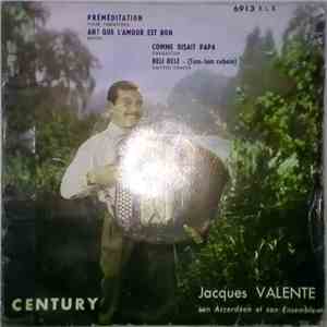 Jacques Valente Son Accordéon Et Son Ensemble - Préméditation album flac