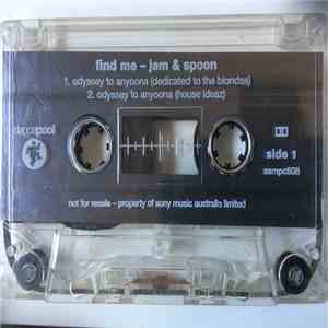 Jam & Spoon - Find Me (Odyssey To Anyoona) (Odyssey To Australia Special Remixes) album flac