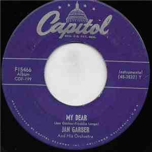 Jan Garber And His Orchestra - My Dear / Soft Shoe Shuffle album flac