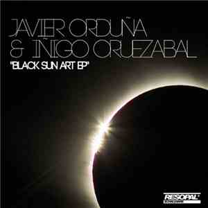 Javier Orduña & Iñigo Oruezabal - Black Sun Art EP album flac