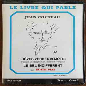 Jean Cocteau / Edith Piaf - Rêves, Verbes et Mots / Le Bel Indifférent album flac