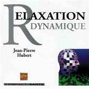 Jean-Pierre Hubert  - Relaxation Dynamique album flac