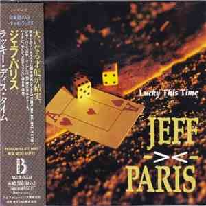 Jeff Paris - Lucky This Time album flac