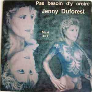Jenny Duforest - Pas Besoin D'y Croire album flac