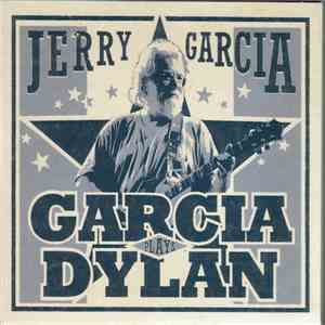 Jerry Garcia - Garcia Plays Dylan album flac