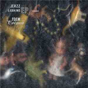 Jerzz - Liebkind EP album flac