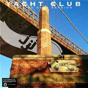 JJJ  - Yacht Club Sailing Gear Session album flac