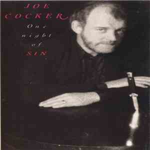 Joe Cocker - One Night Of Sin album flac