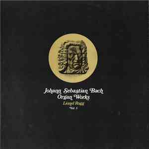 Johann Sebastian Bach / Lionel Rogg - Organ Works Vol. 3 album flac