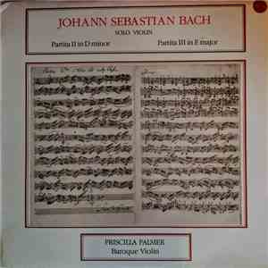 Johann Sebastian Bach, Priscilla Palmer - Partitas For Solo Violin album flac