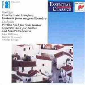 John Williams , Eugene Ormandy, Sir Charles Groves - Rodrigo - Concierto De Aranjuez, Fantasía Para Un Gentilhombre / Dodgson - Concerto for Guitar and Chamber Orchestra, Partita No. 1 for Guitar album flac