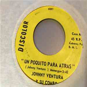 Johnny Ventura Y Su Combo - Un Poquito Para Atras / Macusa album flac