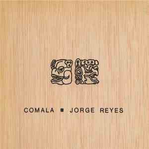 Jorge Reyes - Comala album flac