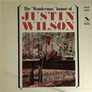 Justin Wilson - The "Wondermus" Humor Of Justin Wilson album flac