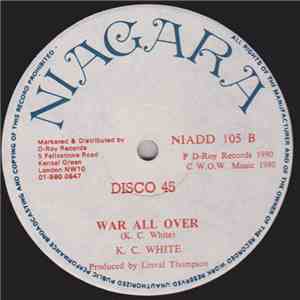 K. C. White - Sha Ba Sha Ba Ya / War All Over album flac