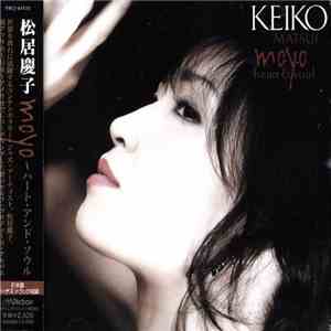 Keiko Matsui - Moyo / Heart & Soul album flac
