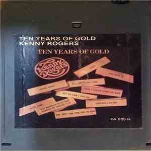 Kenny Rogers - Ten Years Of Gold album flac