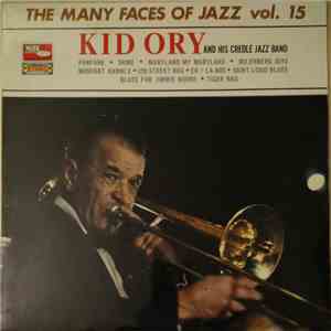 Kid Ory And His Creole Jazz Band - The Many Faces Of Jazz Vol. 15 album flac