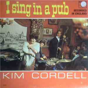 Kim Cordell - I Sing In A Pub album flac
