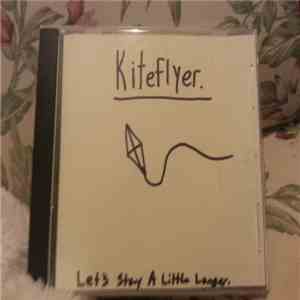 Kiteflyer - Let's Stay A Little Longer album flac