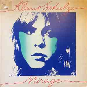 Klaus Schulze - Mirage album flac
