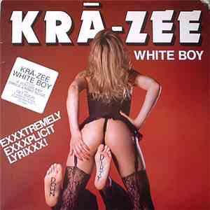 Kra-Zee White Boy - Down & Dirty album flac