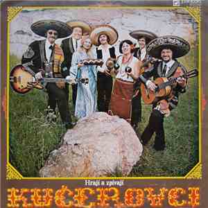 Kučerovci - Hrají A Zpívají Kučerovci album flac