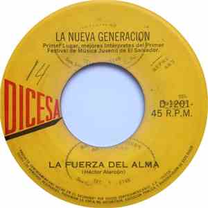 La Nueva Generación - La Fuerza Del Alma / El Mundo Es Para Ti album flac