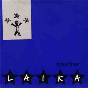 Laika - Breather album flac