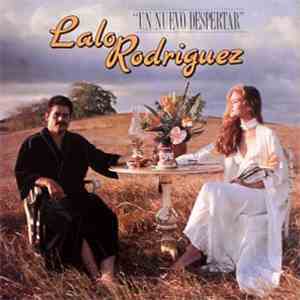 Lalo Rodriguez - Un Nuevo Despertar album flac
