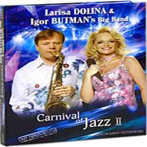 Larisa Dolina & Igor Butman's Big Band - Carnival Of Jazz II album flac