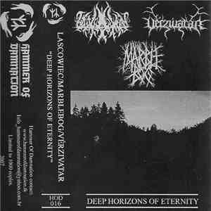 Lascowiec / Marblebog / Vérzivatar - Deep Horizons Of Eternity album flac