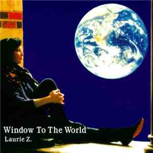 Laurie Z - Window To The World album flac