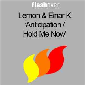 Lemon & Einar K - Anticipation / Hold Me Now album flac