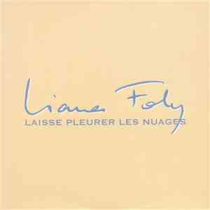 Liane Foly - Laisse Pleurer Les Nuages album flac