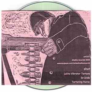 Lolita Vibrator Torture, Dr. Dildo, Torturing Nurse - Shot album flac