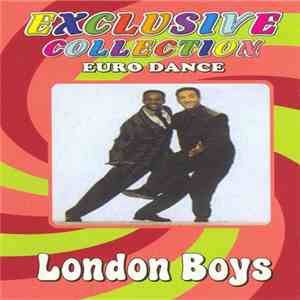 London Boys - Exclusive Collection album flac