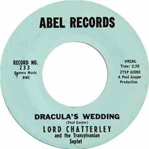 Lord Chatterley And The Transylvanian Septet - Dracula's Wedding / This Way Frankie album flac