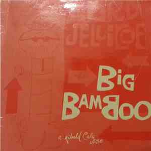 Lord Jellicoe - The Big Bamboo (A Ribald Calypso) album flac