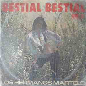 Los Hermanos Martelo - Bestial Bestial album flac