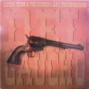 Lucky Tubb & The Modern Day Troubadours - Del Gaucho album flac