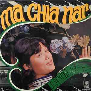 Ma Chia Nar - Ma Chia Nar album flac
